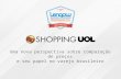 Shopping UOL: Uma nova perspectiva sobre comparação de preços e seu papel no varejo brasileiro - Lengow Day São Paulo 2014