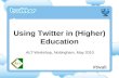 Using Twitter in (Higher) Education: Introduction