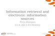 Information retrieval and electronic information sources