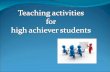 Activities for high achiever students