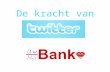 De Kracht Van Twitter ABN AMRO Regio Amsterdam