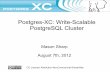 Postgres-XC Write Scalable PostgreSQL Cluster