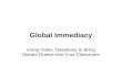 Global Immediacy