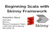 Beginning Scala with Skinny Framework #jjug_ccc