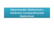 Hipertension abdominal y sindrome compartimental