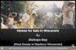 Homes for Sale in Wisconsin By the Community of Bishops Bay