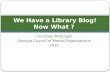 We Have a Library Blog! Now What?