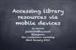 Accessing Library Resources via Mobile Devices
