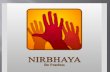 Nirbhaya - Be Fearless