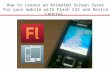 How to create an Animated Screen Saverfor your mobile with Flash CS5 and Device Central