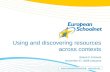 Introduction to European Schoolnet's work on "travel well" content (Melt, Hewlett & eQnet) - Riina Vuorikari, European Schoolnet
