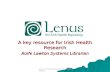 Lenus the Irish Health Repository - A key resource for Irish Health Research