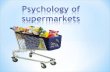 Psychology of supermarkets by nastya mezentseva