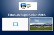 Estonian rugby union 2011 sponsorship presentation