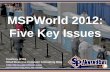 MSPWorld 2012: Five Key Issues (Slides)