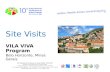ICUH 2011 Site visits: Vila Viva Program
