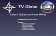 Globo - Cultura Digital