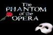 The phantom of the opera (musical)