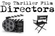 Thriller film directors