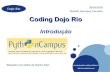 Intro Dojo Rio Python Campus