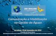 Apresentação sobre comunicação e mobilização para gestão hídrica