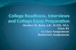 The College Interview, Essay and Readiness: Introductory Class #1