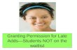 Granting permission for adding students not on your waitlist