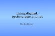 Using digital technology and ict