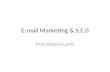 E mail marketing & S.E.O.
