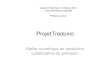 Le projet Traduxio. Par Philippe Lacour.