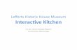 Lefferts Historic House Interactive Kitchen