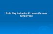 Role play induction process for new employees
