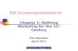 Ch1 defining marketing for the 21st century questions abendan