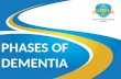 Phases of Dementia