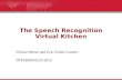 The Speech Recognition Virtual Kitchen