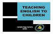 Unit 1  teaching english to children vi