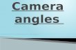 Camera Angles - GCSE Media Presentation
