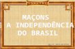 Maçons na Independência do Brasil