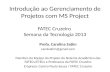 Introdução ao Gerenciamento de Projetos com MS Project