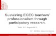 Sustaining ECEC teachers’ professionalism through participatory research.