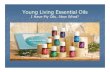 Young Living Essential Oils 201 Q&A