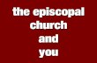 The Episcopal Church and You: Understanding its Structure