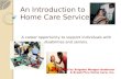 An introduction to Home Care for Direct Support  Professionals