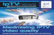 Maximising IPTV video quality