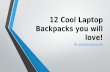12 cool laptop backpacks you will love!