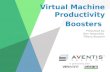 Virtual Machine Productivity Boosters