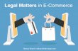 Legal Matters in E-commerce