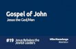 Gospel of John - #19 - Jesus Rebukes the Jewish Leaders