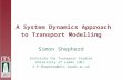A system dynamics approach to transport modelling