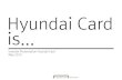 IR presentation: Hyundai Card 1Q 2012